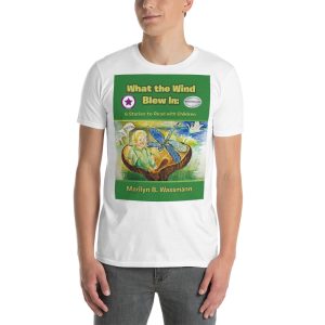 WHAT THE WIND BLEW IN  T-Shirt